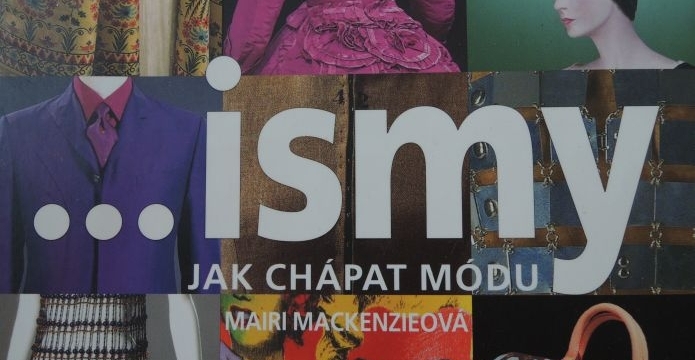 První jarní soutěž o módní knihu ...ismy: Jak chápat módu - ismy